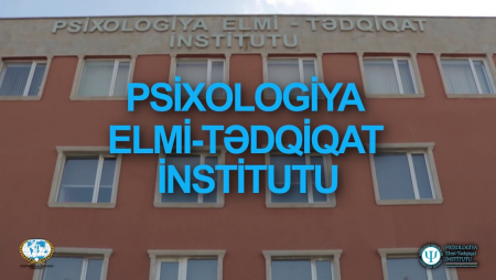 Psixologiya Elmi Tədqiqat İnstitutu mürgü vurur... - FAKT BUDUR!