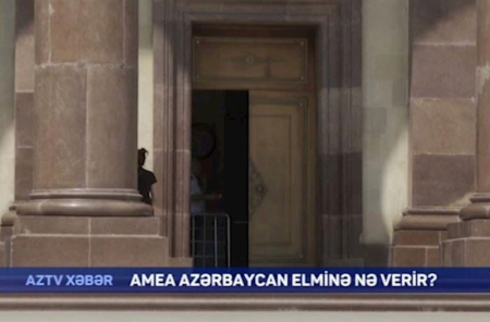 AzTV-dən AMEA ilə bağlı növbəti tənqidi süjet - Video