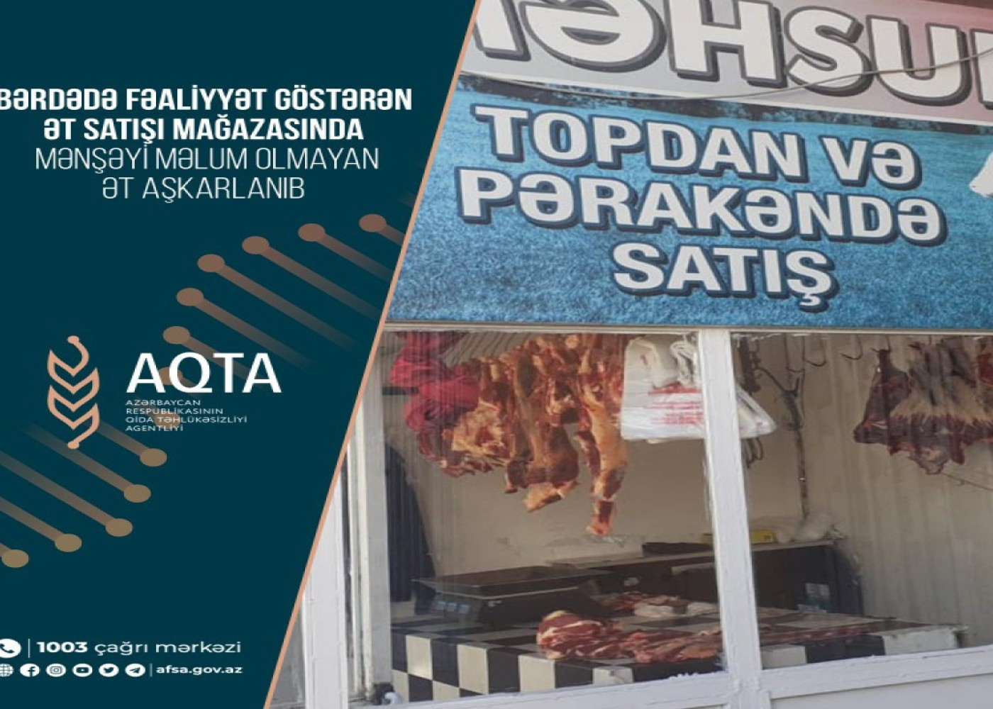 Bərdədə mənşəyi məlum olmayan 29 kq ət aşkarlandı