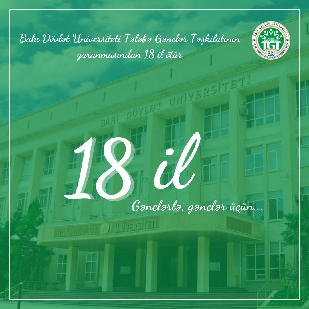 Bu gün Bakı Dövlət Universiteti Tələbə Gənclər Təşkilatının yaradılmasının 18-ci ildönümüdür. Bu gün Bakı Dövlət Universiteti Tələbə Gənclər Təşkilatının yaradılmasının 18-ci ildönümüdür.