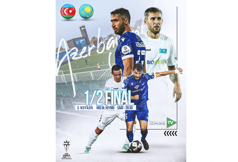 Dünya çempionatı yarımfinal oyunu: Azərbaycanın minifutbol yığması Qazaxıstana qarşı
