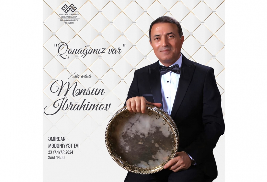 Xalq artisti Mənsum İbrahimovla görüş keçiriləcək